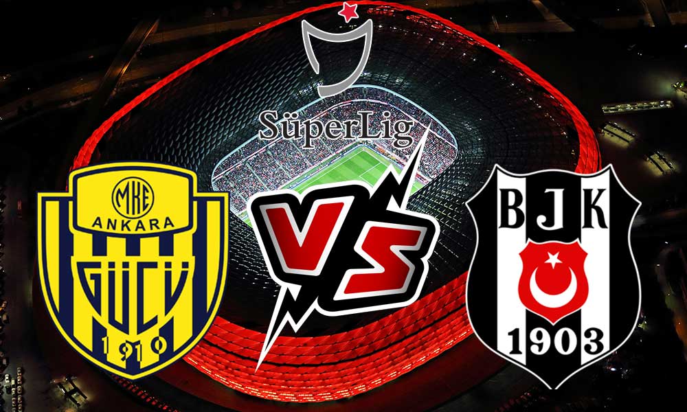 مشاهدة مباراة بشكتاش و أنقرة غوجو بث مباشر 04/09/2022 Ankaragücü vs Beşiktaş