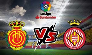 مشاهدة مباراة ريال مايوركا و جيرونا بث مباشر 03/09/2022 Mallorca vs Girona