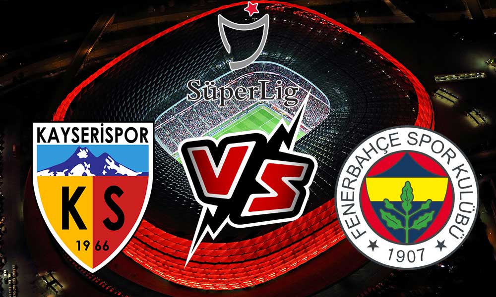 مشاهدة مباراة فنربخشة و قيصري سبور بث مباشر 2023-03-04 Kayserispor vs Fenerbahçe
