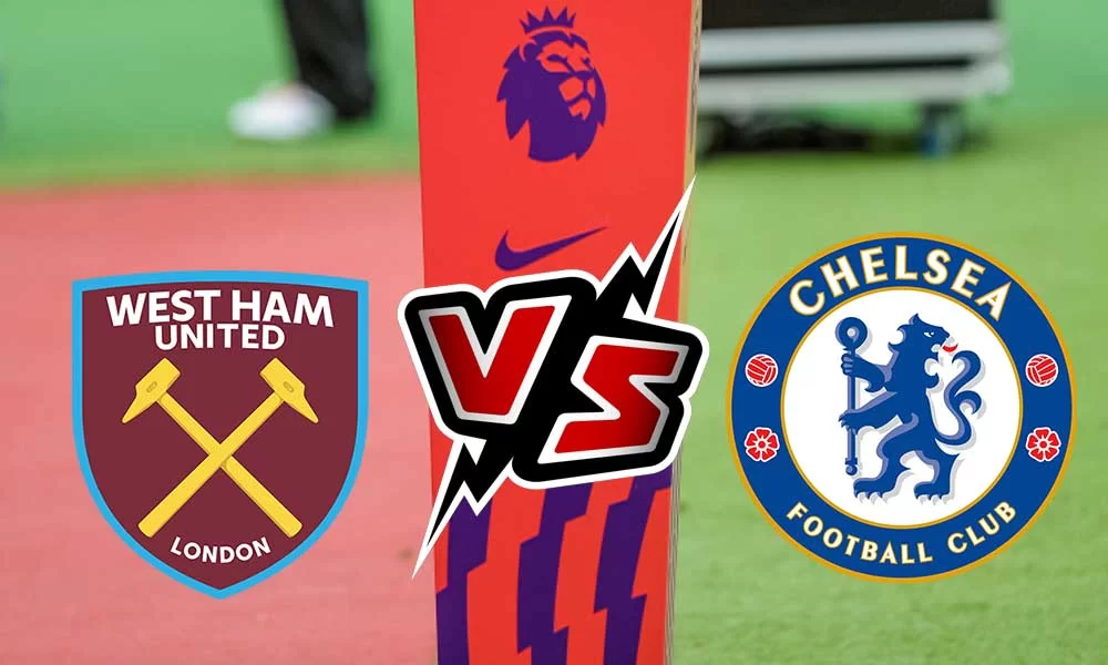 مشاهدة مباراة تشيلسي و وست هام يونايتد بث مباشر 2023-02-11 West Ham United vs Chelsea