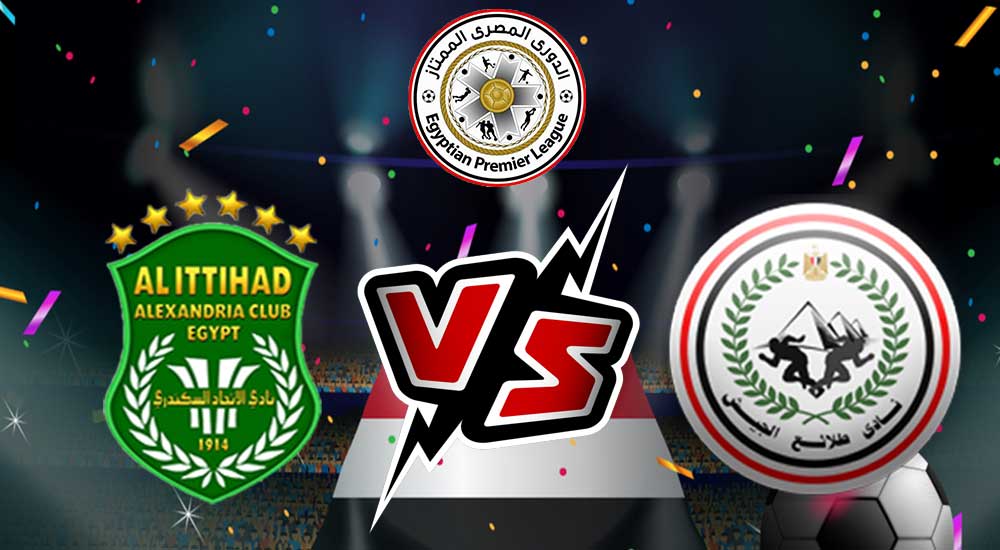 مشاهدة مباراة طلائع الجيش و الاتحاد السكندري بث مباشر 2023-02-27 El Geish vs Al Ittihad