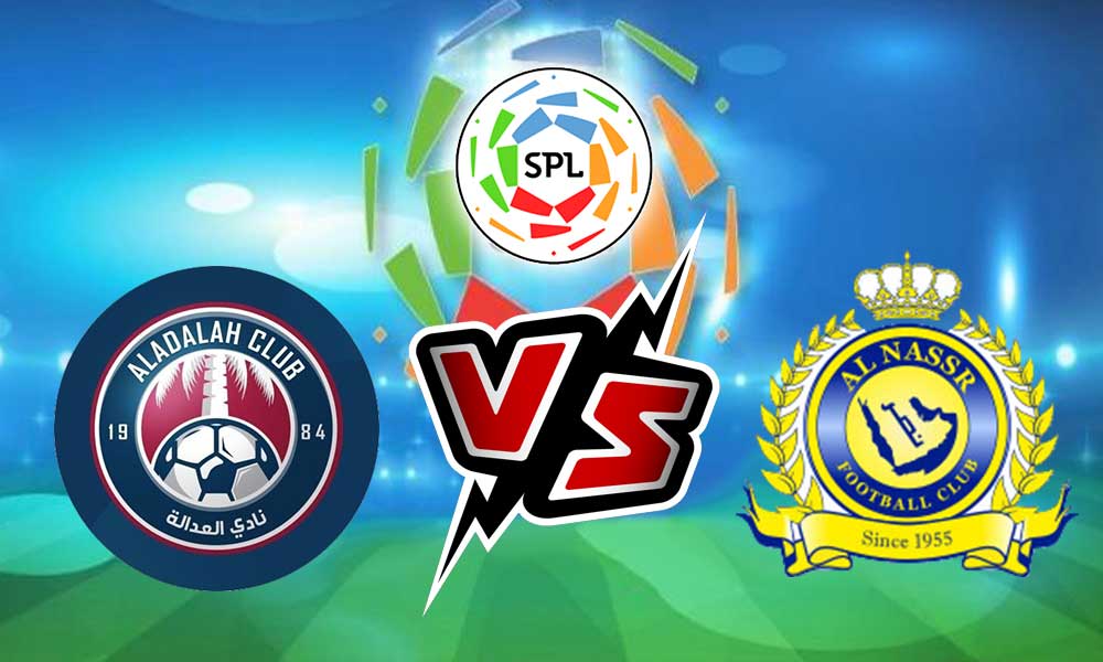 مشاهدة مباراة النصر و العدالة بث مباشر 11/10/2022 Al Nassr vs Al Adalh