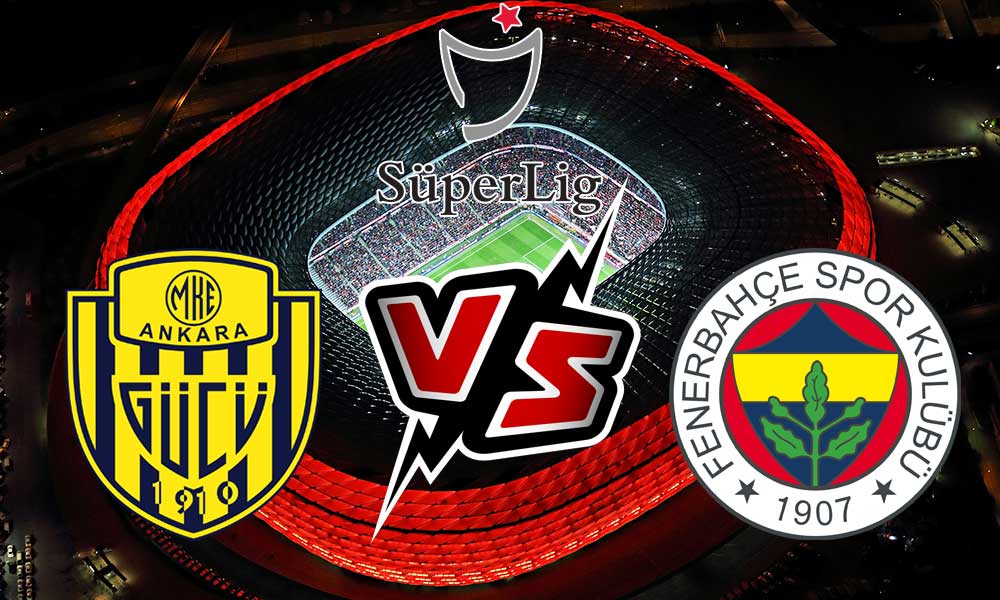مشاهدة مباراة فنربخشة و أنقرة غوجو بث مباشر 17/10/2022 Ankaragücü vs Fenerbahçe
