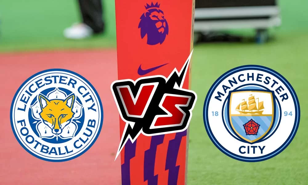 مشاهدة مباراة مانشستر سيتي و ليستر سيتي بث مباشر 29/10/2022 Leicester City vs Manchester City