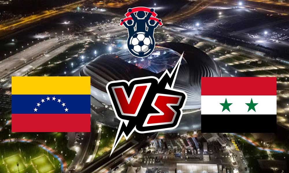 مشاهدة مباراة سوريا و فنزويلا بث مباشر 20/11/2022 Venezuela vs Syria