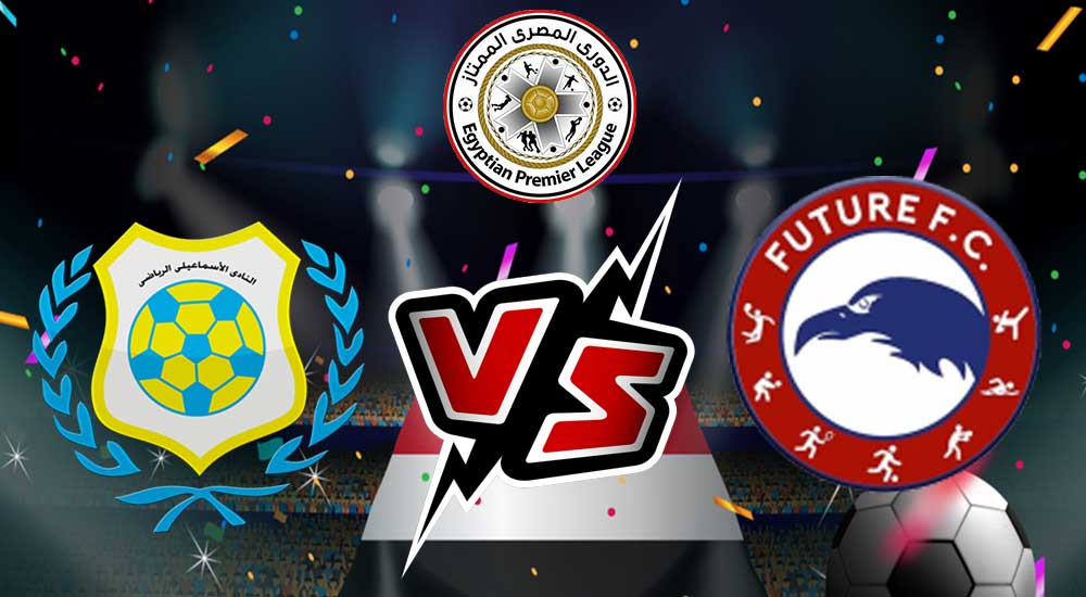 مشاهدة مباراة الإسماعيلي و فيوتشر بث مباشر 2023-03-03 Future vs Ismaily