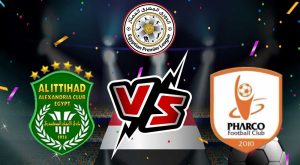 مشاهدة مباراة الاتحاد السكندري و فاركو بث مباشر 15/12/2022 Al Ittihad vs Pharco