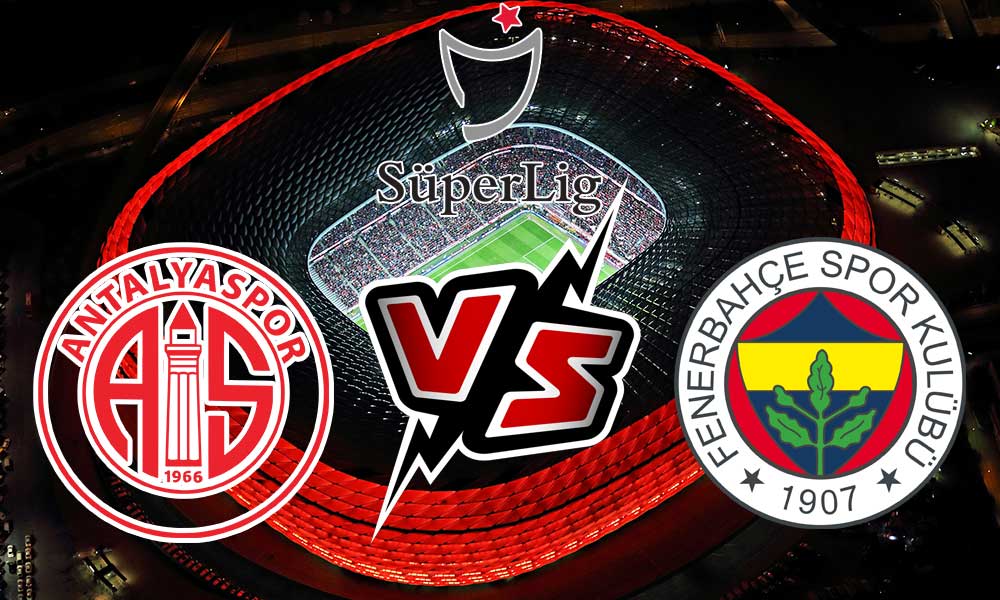 مشاهدة مباراة فنربخشة و أنطاليا سبور بث مباشر 03/01/2023 Antalyaspor vs Fenerbahçe